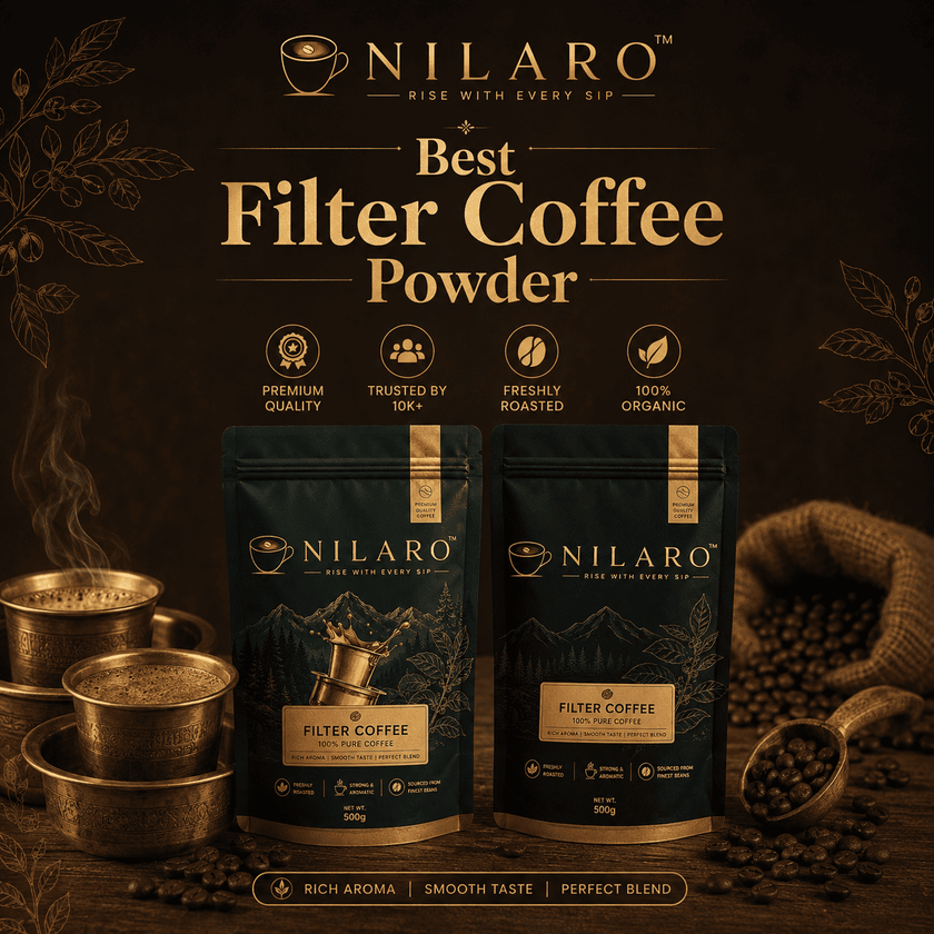 Best Filter Coffee Powder - Nilaro